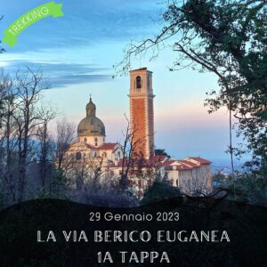 trekking escursione colli euganei berici via berico euganea nuovo cammino 1a tappa vicenza padova domenica 29 gennaio 2023 ok