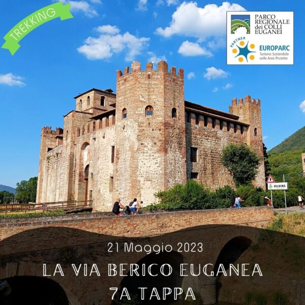 trekking escursione colli euganei berici via berico euganea nuovo cammino 7a tappa vicenza padova domenica 21 maggio 2023 europarc federparchi sajanega lovertino valbona