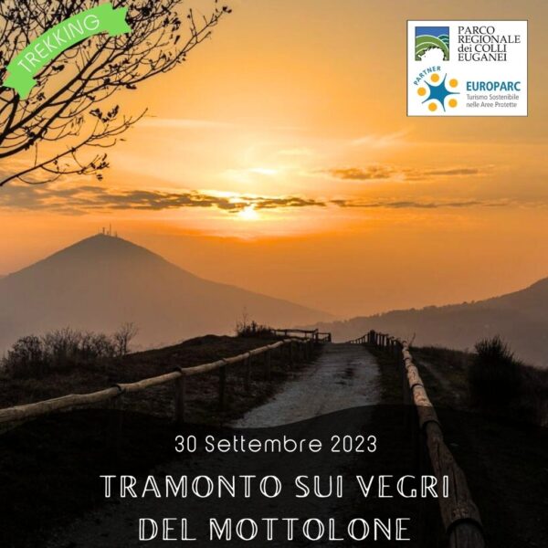 trekking escursione colli euganei tramonto pianoro mottolone arquà petrarca vegri valle san giorgio luna piena sabato sera 30 settembre 2023 europarc federparchi