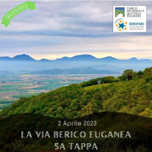 trekking escursione colli euganei berici via berico euganea nuovo cammino 4a tappa vicenza padova domenica 2 aprile 2023 europarc federparchi grancona pozzolo villaga eremo san donato