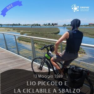 cicloturismo ciclo-escursione bici isole veneziane laguna lio piccolo ciclabile a sbalzo pordelio cavallino treporti jesolo 13 maggio 2023 europarc federparchi veneto