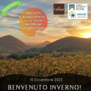 trekking escursione colli euganei tramonto vino cinto cantina ca' lunga nordic walking brindisi sconto regalo natale sabato 16 dicembre 2023 pomeriggio europarc federparchi