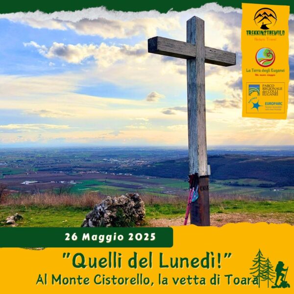 trekking escursione colli euganei berici monte cistorello sossano toara villaga miele vicenza lunedì pomeriggio 26 maggio 2025 unesco europarc federparchi pomeriggio
