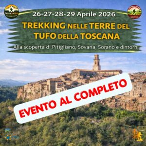 trekking escursione viaggio toscana terre tufo pitigliano sovana sorano saturnia maremma borgo ponte festivo domenica lunedì martedì mercoledì 26 27 28 29 aprile 2026 al completo