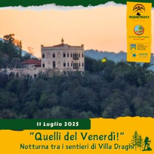 trekking escursione colli euganei berici monte alto turri montegrotto villa draghi tramonto venerdì 11 luglio 2025 unesco sera notte