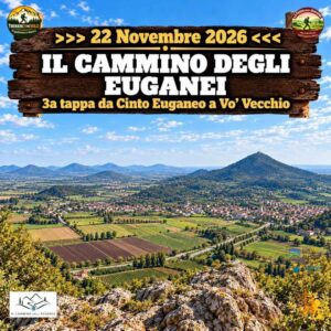 trekking escursione colli euganei cammino cinto euganeo lozzo atestino vo' domenica 22 novembre 2026 unesco padova veneto