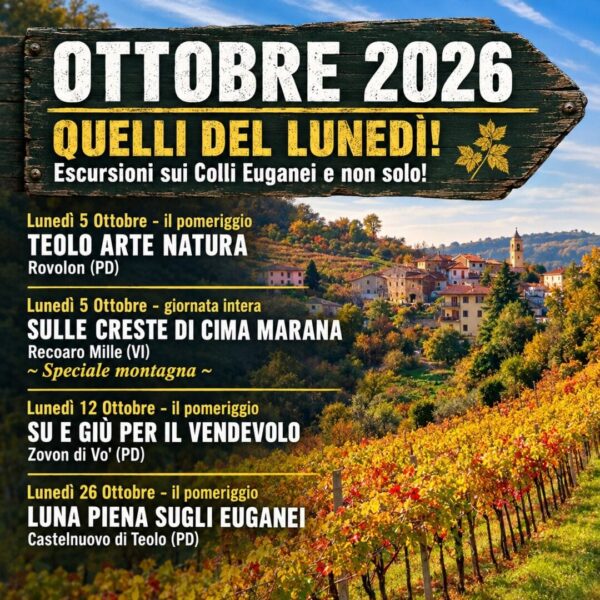 USCITE LUNEDI' OTTOBRE TREKKIN2THEWILD VENETO